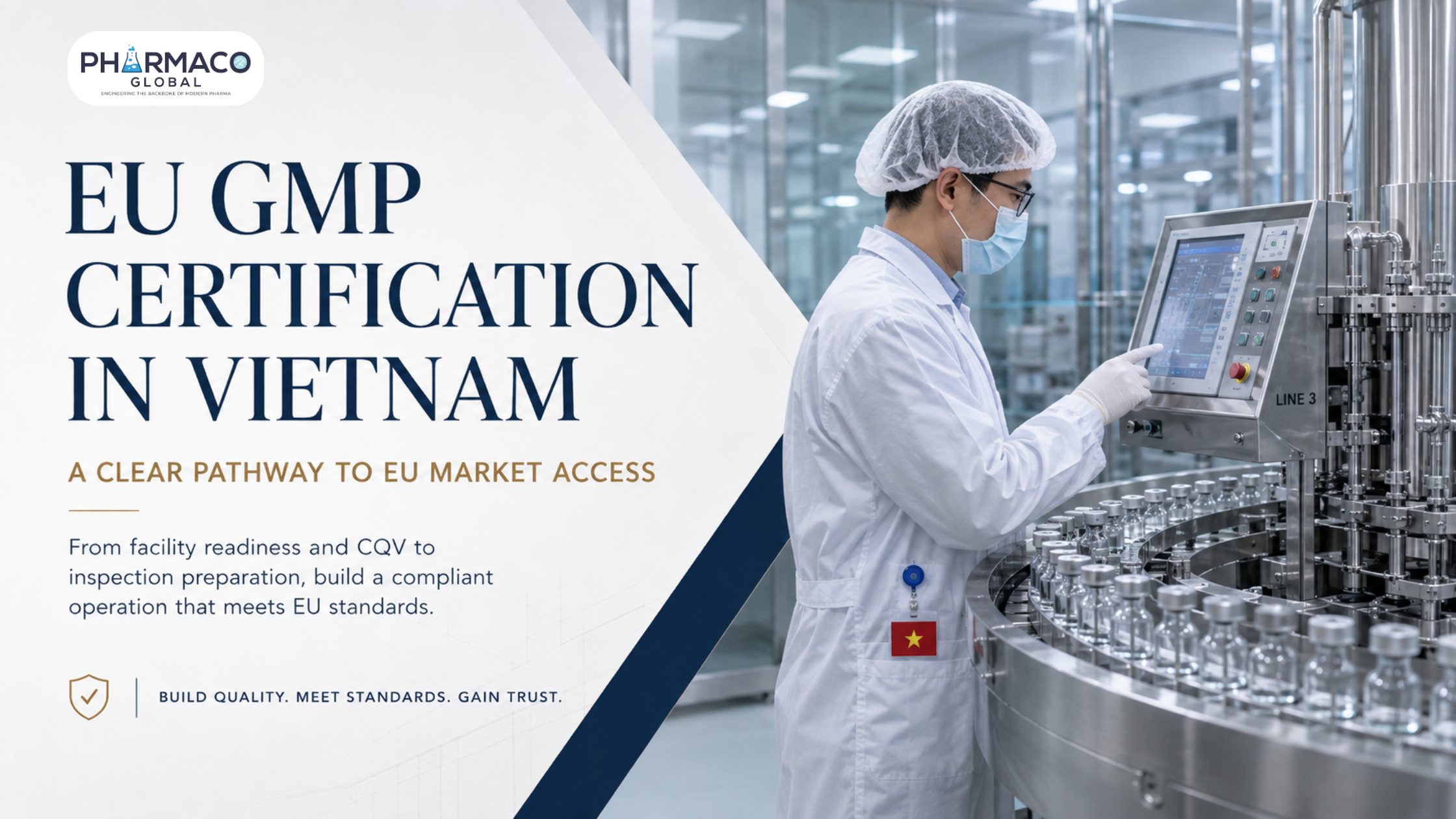 EU GMP certification in Vietnam banner showing a pharmaceutical technician operating a vial filling line in a GMP cleanroom facility